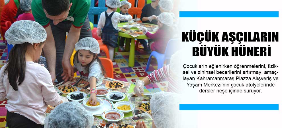 Küçük Aşçıların Büyük Hüneri