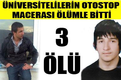 Otostop macerası ölümle bitti 