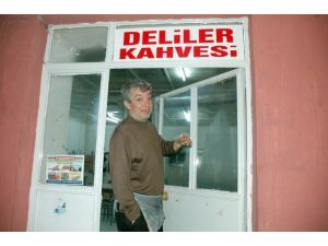 Bu Da Deliler Kahvesi’ Türkiye’de Bir Tane Var