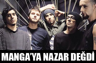 Mangaya nazar değdi 