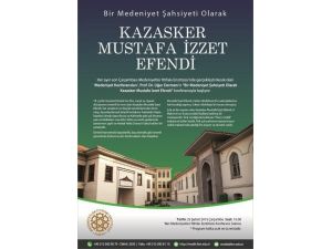 Medeniyet Konferansları, ‘Kazasker Mustafa İzzet Efendi’ İle Başlıyor