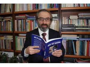Prof. Dr. Yapıcı: Kadın Denilince Erkeklerin Aklına Güzellik Ve Cinsellik Geliyor