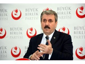 Bbp Genel Başkanı Mustafa Destici:
