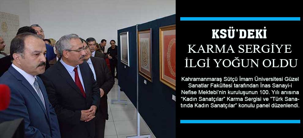 Ksü’deki Karma Sergiye İlgi Yoğun Oldu