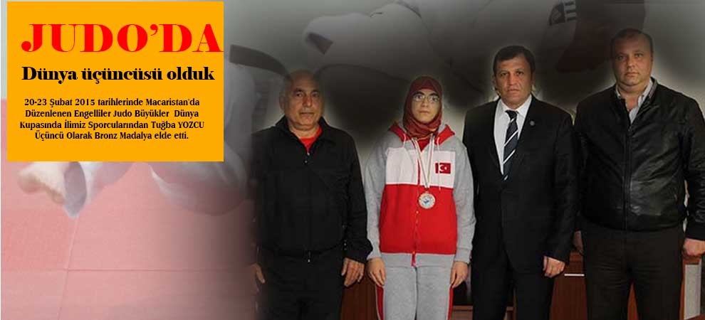 Judoda Dünya Üçüncüsü Olduk