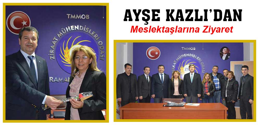 Ayşe Kazlı’dan Meslektaşlarına Ziyaret 