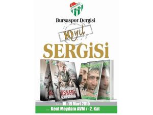 Bursaspor Dergisi 10. Yıl Sergisi Yarın Açılıyor