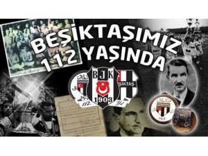 Beşiktaş 112 Yaşında