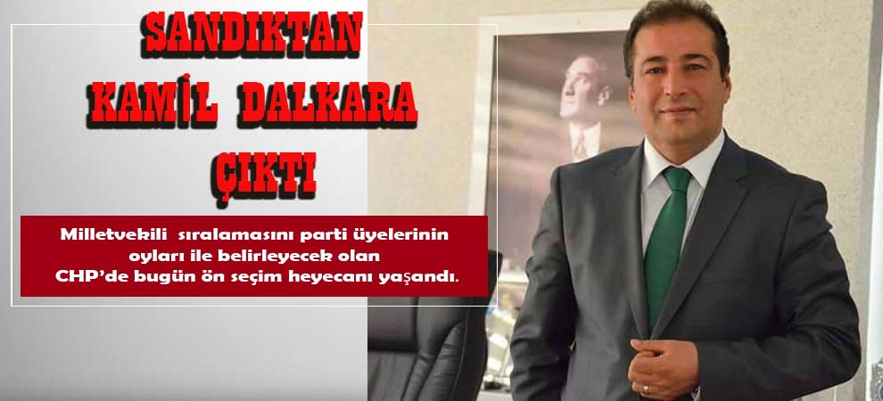 SANDIKTAN KAMİL DALKARA ÇIKTI