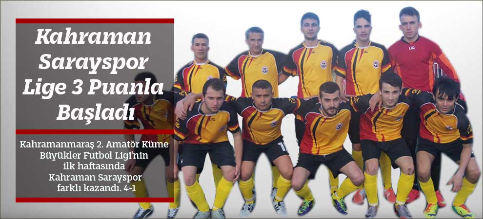 Kahraman Sarayspor Lige 3 Puanla Başladı