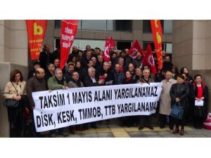 1 Mayıs Davasında Sendika Yöneticilerine Beraat