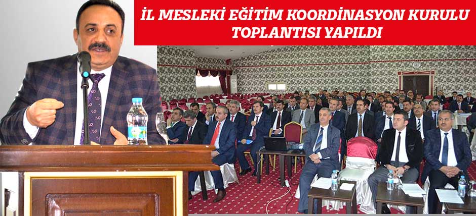 İl Mesleki Eğitim Koordinasyon Kurulu Toplantısı Yapıldı