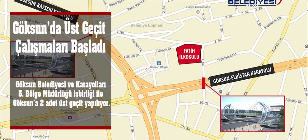 Göksun’da Üst Geçit Çalışmaları Başladı