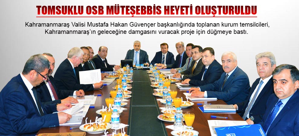 Tomsuklu OSB Müteşebbis Heyeti Oluşturuldu