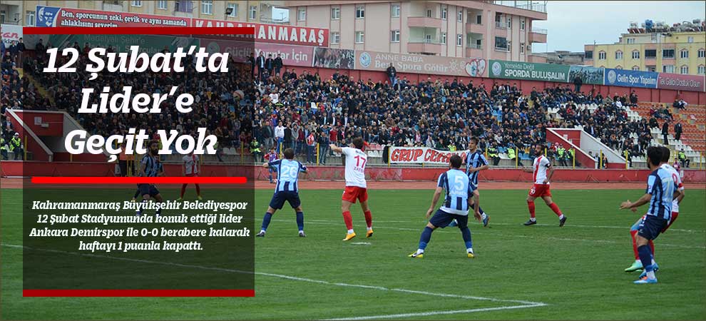 12 Şubat’ta Lider’e Geçit Yok