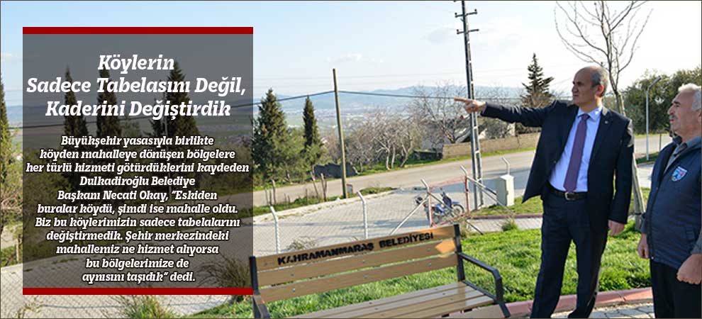 Köylerin Sadece Tabelasını Değil, Kaderini Değiştirdik