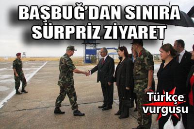 Başbuğdan sınır birliklerine ziyaret