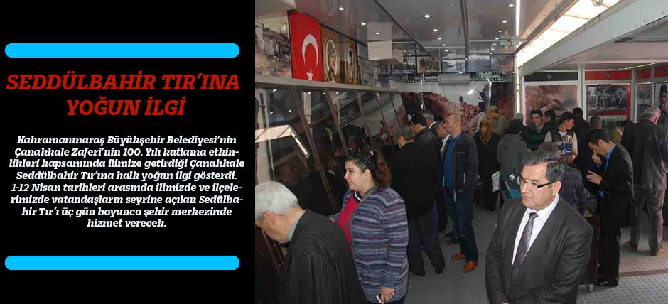 Seddülbahir Tır’ına Yoğun İlgi