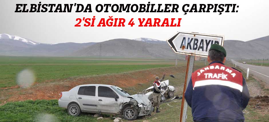 Elbistanda Otomobiller Çarpıştı: 2si Ağır 4 Yaralı