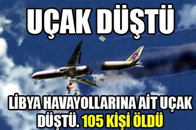 FLAŞ! Uçak düştü: 105 ölü 