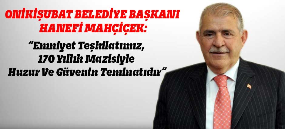 Mahçiçek’ten Polis Haftası Mesajı