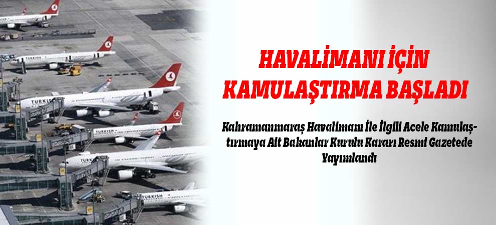 Havalimanı İçin Kamulaştırma Başladı