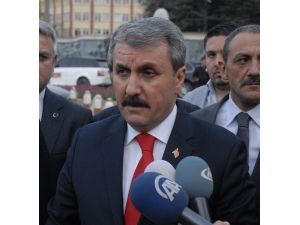 Bbp Genel Başkanı Mustafa Destici: