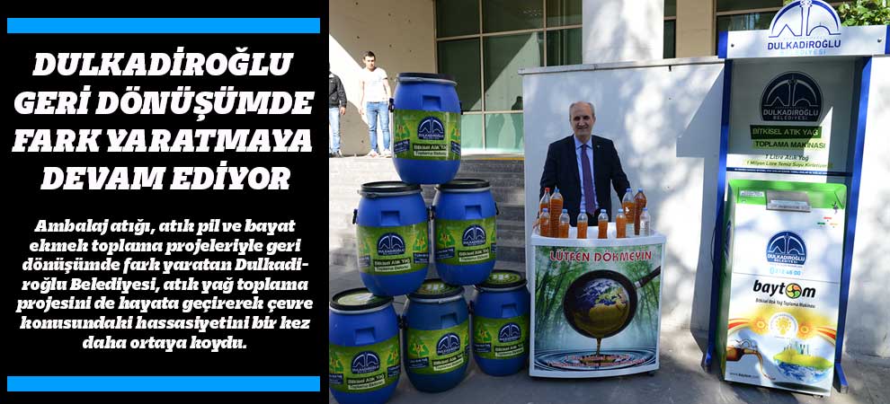 Dulkadiroğlu Geri Dönüşümde Fark Yaratmaya Devam Ediyor