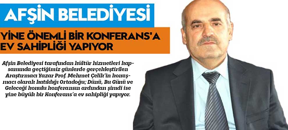 Afşin Belediyesi Yine Önemli Bir Konferansa Ev Sahipliği Yapıyor