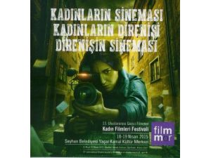 Adana’da Uluslararası Kadın Filmleri Festivali