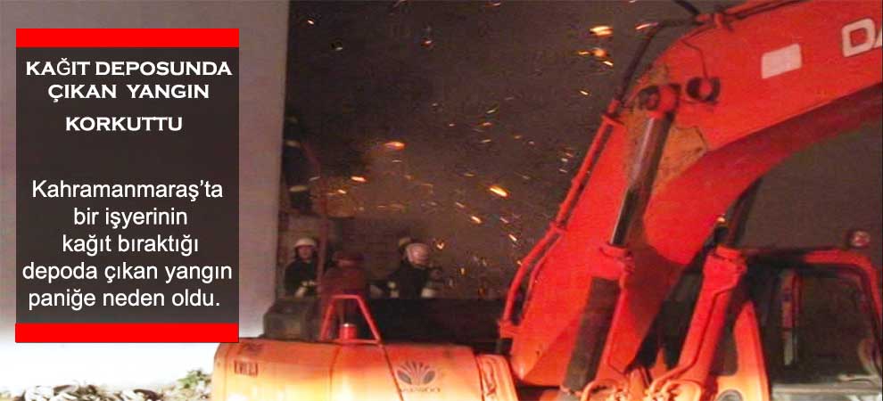 Kağıt Deposunda Çıkan Yangın Korkuttu  