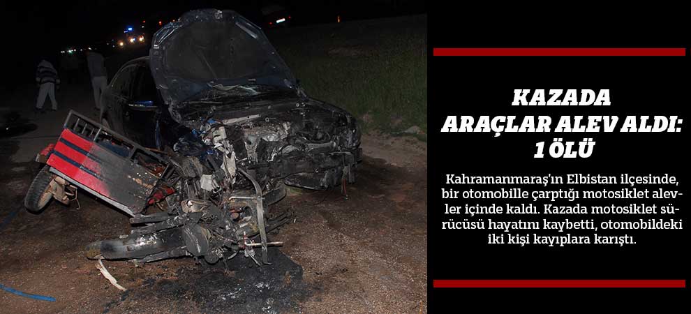 Kazada Araçlar Alev Aldı: 1 Ölü