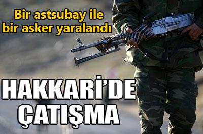 Hakkaride çatışma: 2 yaralı 