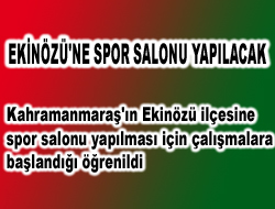 EKİNÖZÜNE SPOR SALONU YAPILACAK