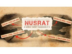 Gençler Çanakkale Ruhunu Nusrat İle Yeniden Yaşayacak