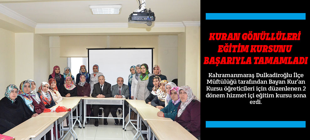 Kuran Gönüllüleri Eğitim Kursunu Başarıyla Tamamladı