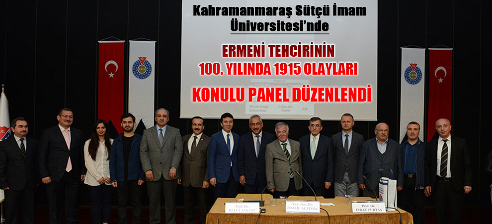 KSÜ de 1915 Olayları Konulu Panel Düzenlendi