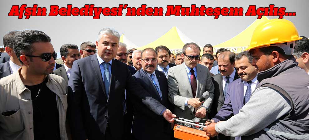 Afşin Belediyesi’nden Muhteşem Açılış…