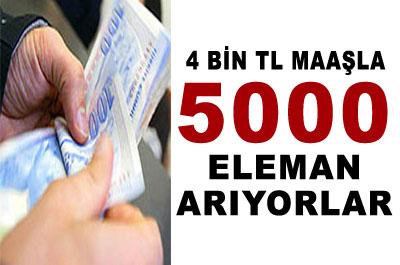 4 bin TL maaşla eleman arıyorlar 