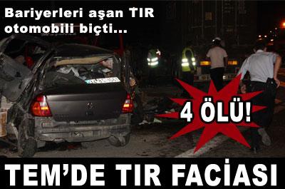 TEMde facia: 4 ölü 