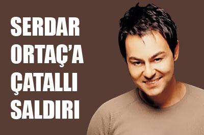 Ortaç’a çatallı saldırı 