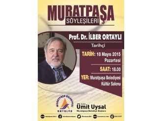 Muratpaşa Söyleşileri’nin Konuğu Prof.dr. Ortaylı Olacak