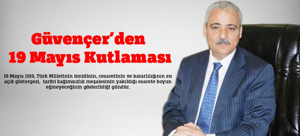 Güvençer’den 19 Mayıs Kutlaması
