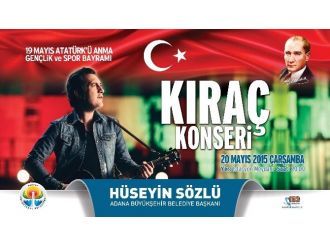 Kıraç, 20 Mayıs’ta Adanalılarla Buluşuyor