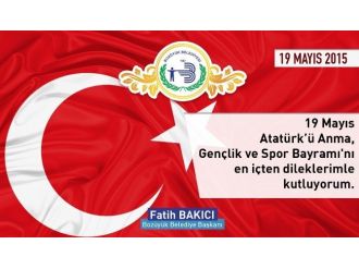 Başkan Bakıcı’nın 19 Mayıs Mesajı
