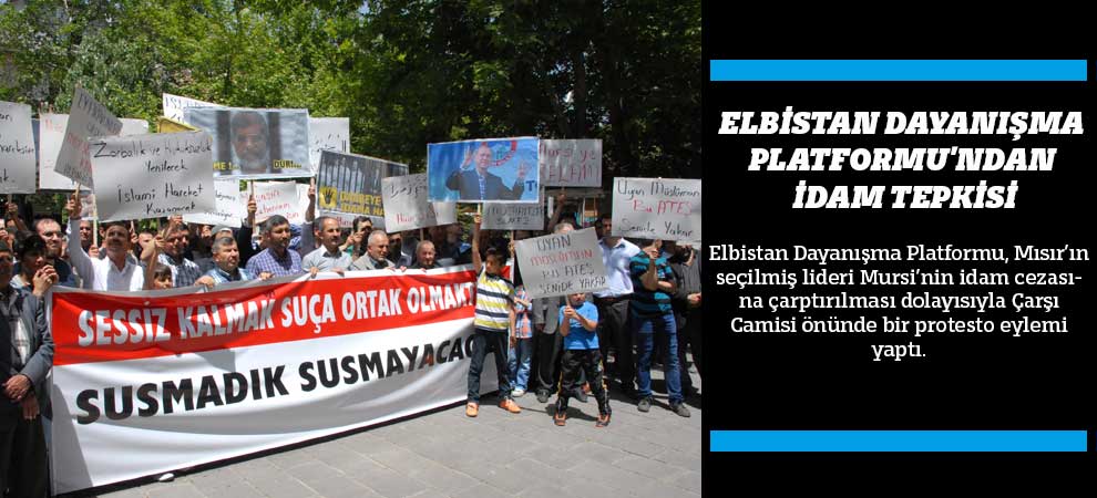 Elbistan Dayanışma Platformundan İdam Tepkisi