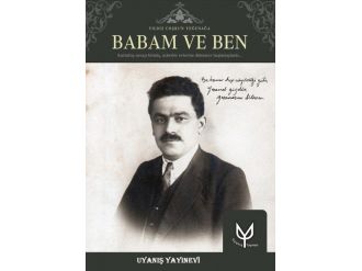 Belgesel Niteliğinde Hatıra Kitabı: “Babam Ve Ben”